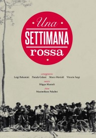 Testi e disegni lunghi “Una Settimana Rossa”