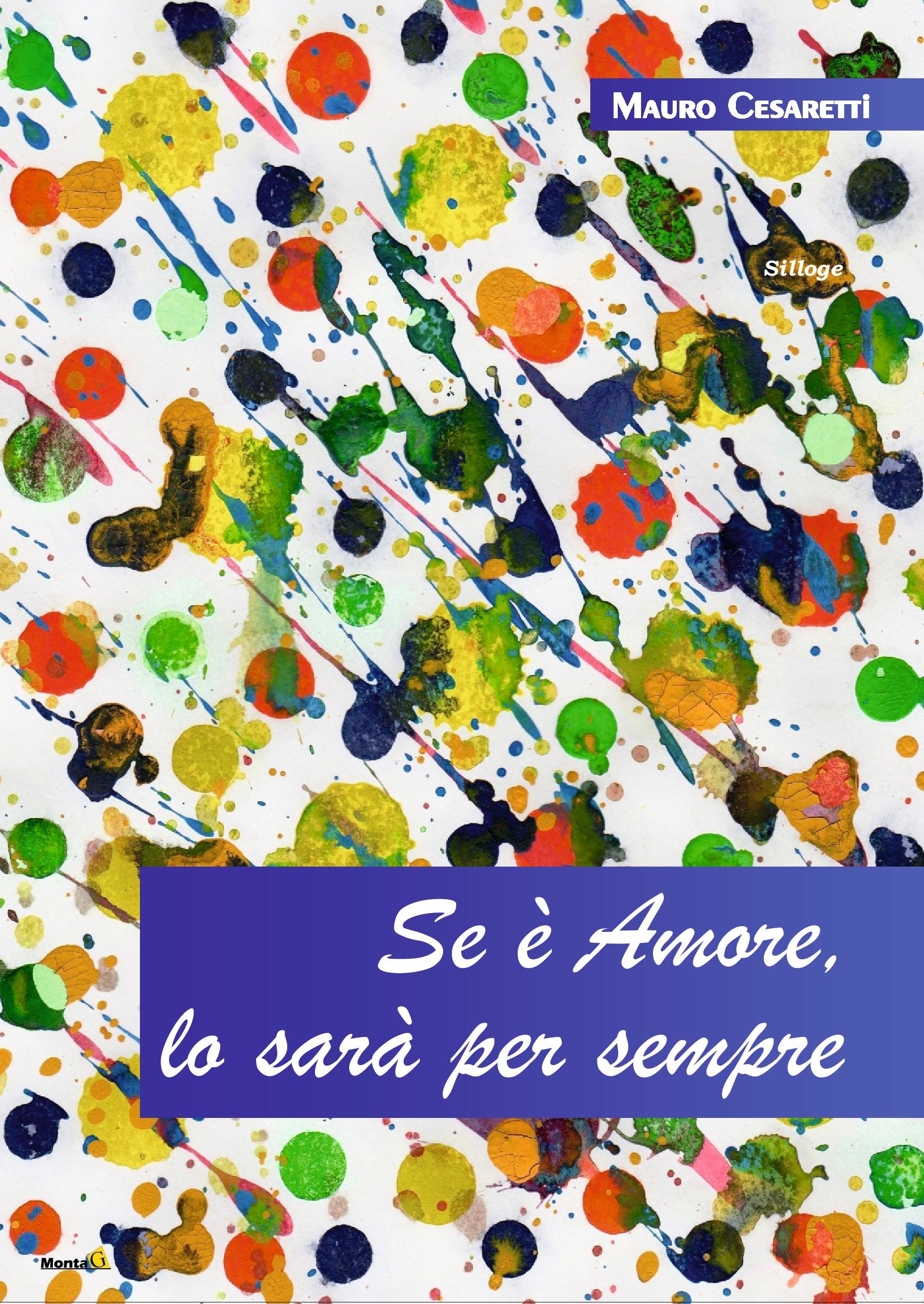 “Se è amore lo sarà per sempre”